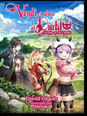 Vendí el alma al diablo y terminé en otro mundo - ebook